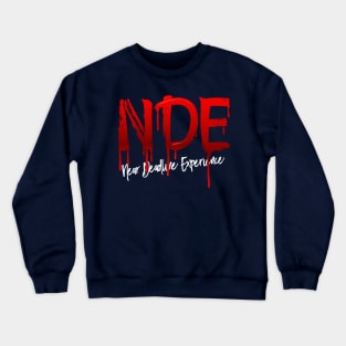 Near Deadline Experience Crewneck Sweatshirt